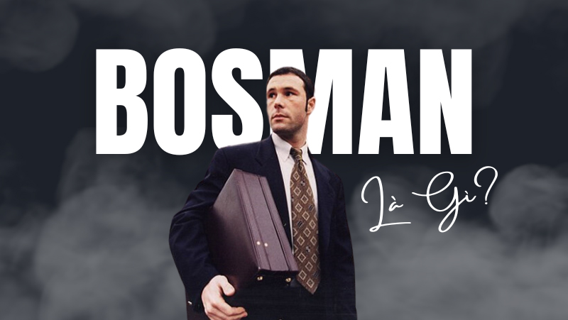 bosman-la-gi